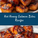 Hot Honey Salmon Bites Recipe