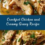 Crockpot Chicken and Gravy Recipe
