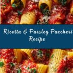 Ricotta & Parsley Paccheri Recipe