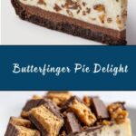 Butterfinger Pie Recipe