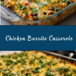 Easy Chicken Burrito Casserole Recipe