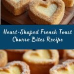 French Toast Churro Bites in Heart Shapes Recipe