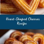 Heart-Shaped Churros Recipe