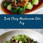 Bok Choy and Mushroom Stir Fry Recipe