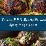 Juicy Korean-Style BBQ Meatballs with Spicy Mayo Sauce Recipe