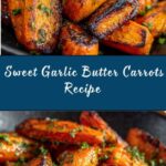 Honey Garlic Butter Carrots Recipe