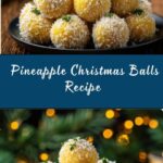 Pineapple Christmas Balls Recipe