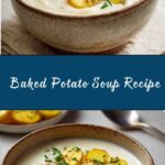 Baked Potato Soup Recipe