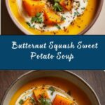 Spicy Butternut Squash Sweet Potato Soup Recipe
