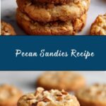 Pecan Sandies Recipe