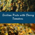 Easy and Delicious Sicilian Pesto Recipe