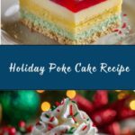 Holiday-Inspired Poke Cake Recipe