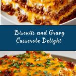 Biscuits and Gravy Casserole Recipe