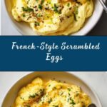 French-Style Scrambled Eggs Recipe