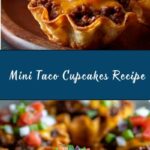 Mini Taco Cupcakes with Zesty Ground Beef and Cheese Recipe