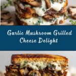 Garlic Mushroom Grilled Cheese Recipe