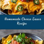 Best Homemade Cheese Sauce Recipe