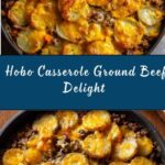 Hobo Casserole Ground Beef Recipe