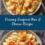 Seafood Mac & Cheese: The Best Ever Creamy Recipe