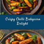 Crispy Chilli Babycorn Recipe