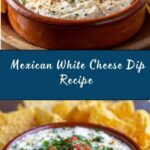 Mexican White Cheese Dip Recipe