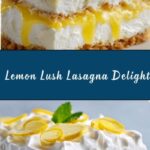 Lemon Lush Lasagna Recipe