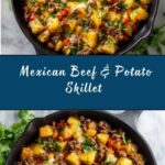 Mexican Ground Beef and Potato Skillet Recipe
