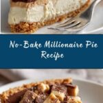 No-Bake Millionaire Pie Recipe
