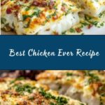 Best Chicken Ever Recipe